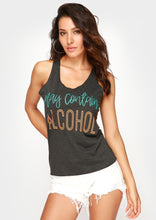 Load image into Gallery viewer, Women Tank Top "May Contain Alcohol"