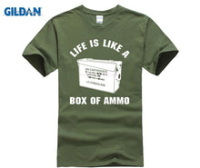 Load image into Gallery viewer, Life Is Like A Box Of Ammo T-shirt Men & Women