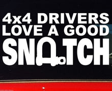 Load image into Gallery viewer, "4x4 Drivers Love Good Snatch" Sticker/Decal