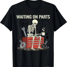 Load image into Gallery viewer, Waiting On Parts T-Shirt