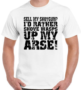 Sell My Shotgun? T-shirt