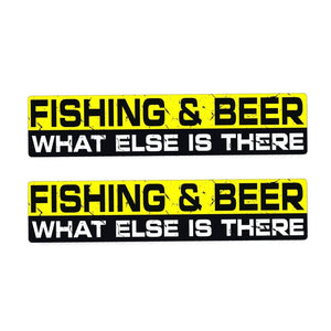 "Fishing & Beer What Else Is There" Decal/Sticker