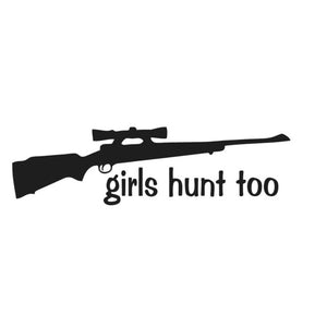 "GIRLS HUNT TOO" Decal/Sticker