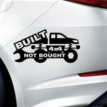 Load image into Gallery viewer, 4x4 &quot;Built Not Bought&quot; Vinyl Sticker/Decal